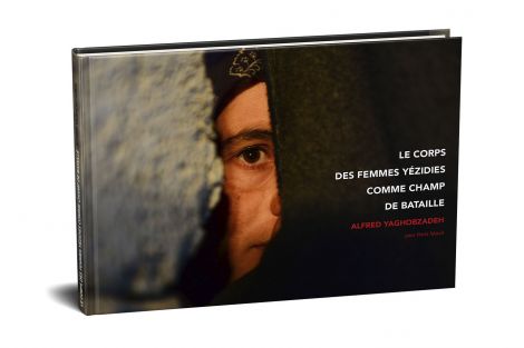 "Le corps des femmes yézidies comme champ de bataille", d'Alfred Yaghobzadeh